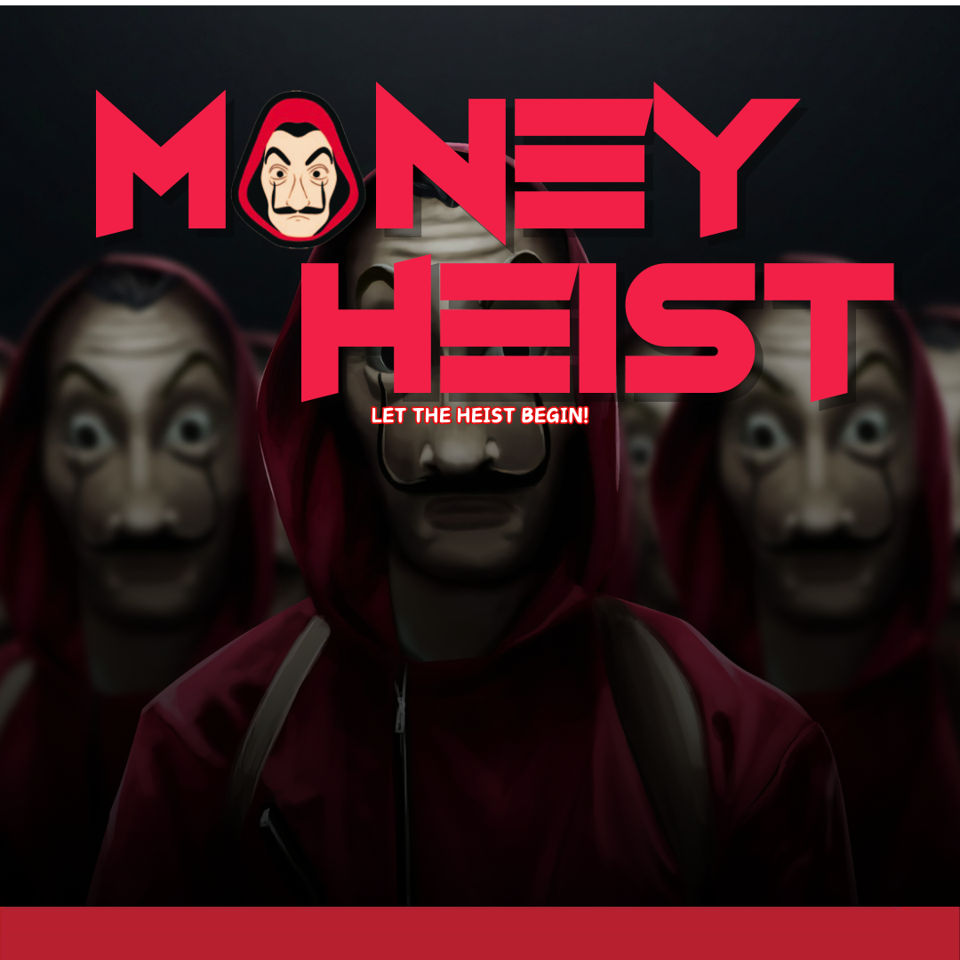 MONEY HEIST